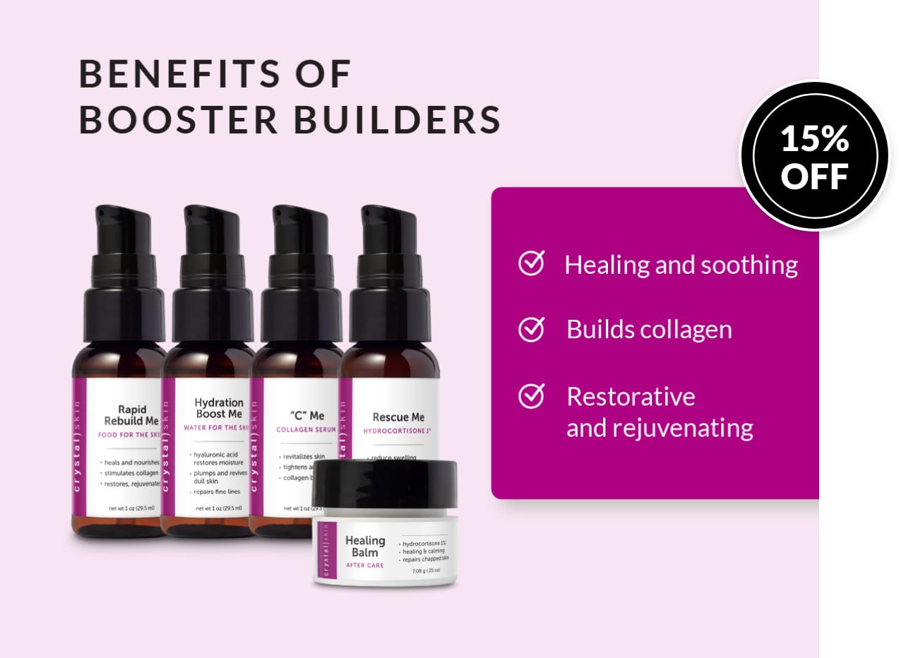 Crystal Skin | Save 15% on all Booster Builders.